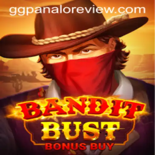 Exploring the Exciting World of 'BanditBustBonusBuy' and the 'ggpanalo' Phenomenon
